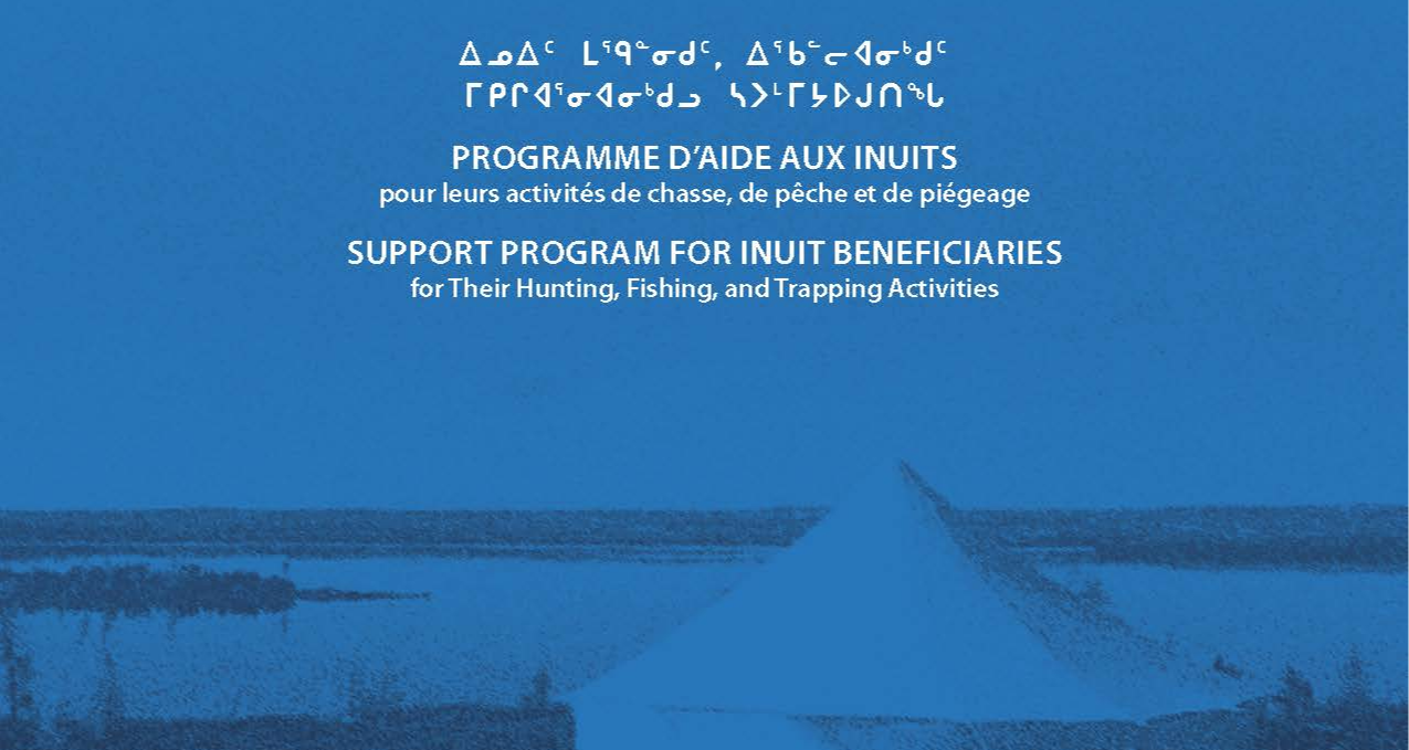 2017 Annual Report: Support Program for Inuit Beneficiaries for their Hunting, Fishing, and Trapping Activities